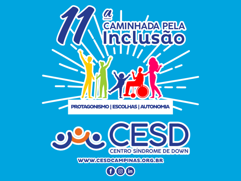 11° Caminhada pela InclusãoCESD - Centro Síndrome de Down