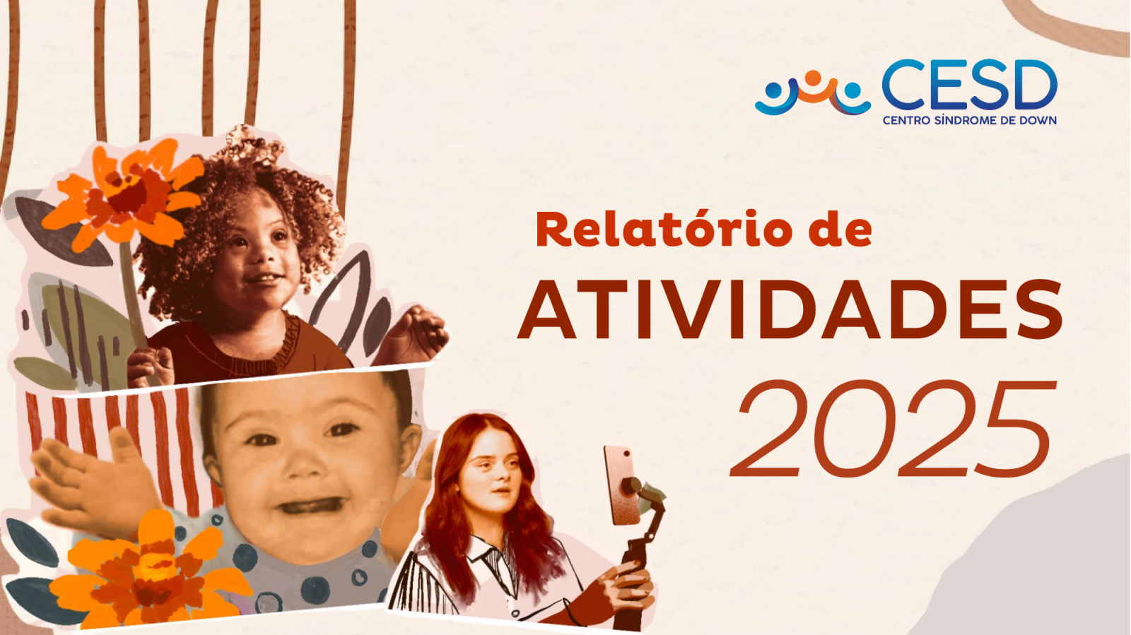 Relatório de Atividades 2025! CESD - Centro Síndrome de Down